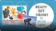 Ready Set Draw!: Paint An Emotion Garden with Cindy Derby