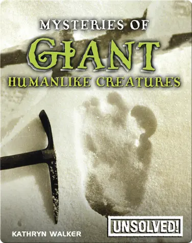 Mysteries of Giant Humanlike Creatures book