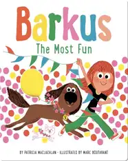 Barkus: The Most Fun
