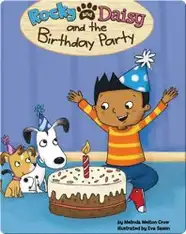 Rocky And Daisy And The Birthday Party