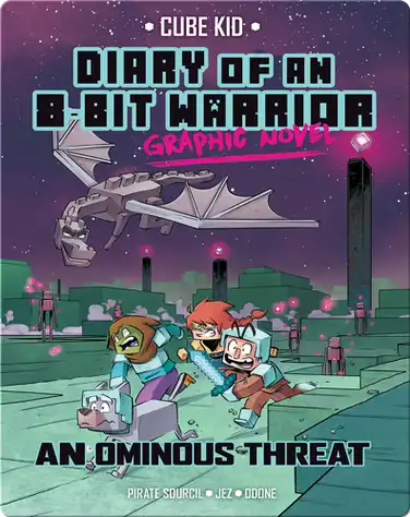 Diary of an 8-Bit Warrior Graphic Novel: An Ominous Threat book