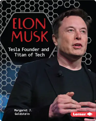 Elon Musk: Tesla Founder and Titan of Tech book