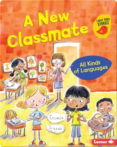 A New Classmate: All Kinds of Languages book