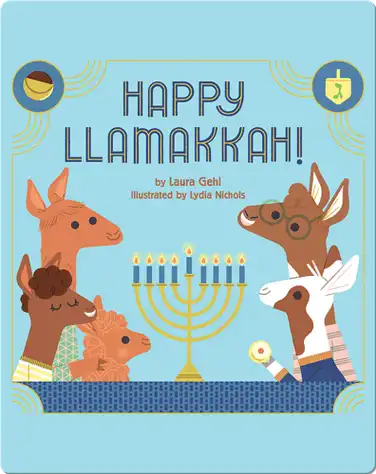 Happy Llamakkah: A Hanukkah Story book