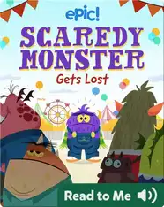 Scaredy Monster Gets Lost