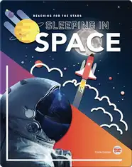 Reaching for the Stars: Sleeping in Space