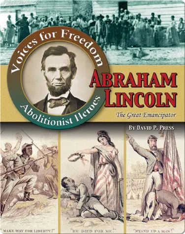 Abraham Lincoln: The Great Emancipator book