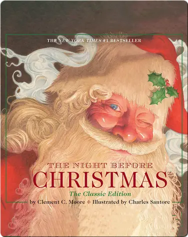 The Night before Christmas: The Classic Edition book