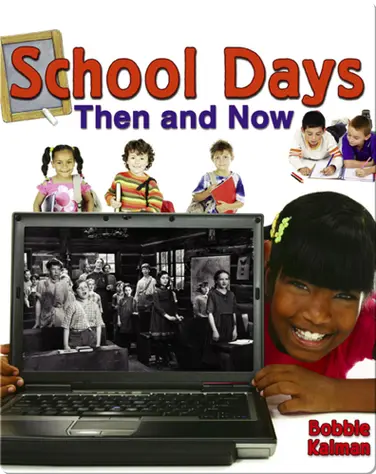 School Days Then and Now book