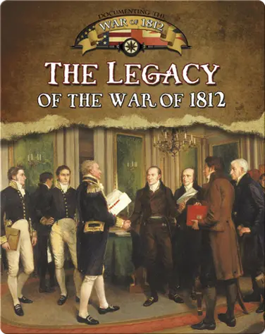 The Legacy of the War of 1812 book