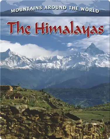 The Himalayas (Mountains Around the World) book