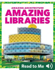 Amazing Architecture: Amazing Libraries