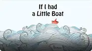 If I had a Little Boat