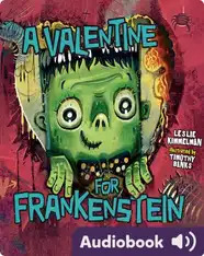 A Valentine for Frankenstein