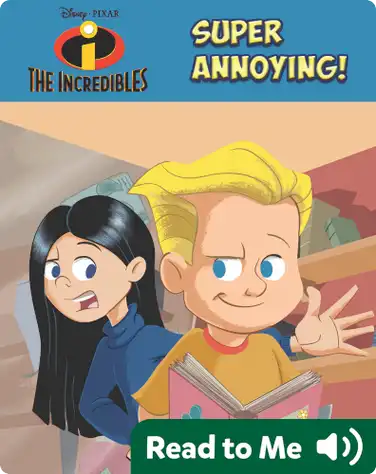 The Incredibles: Super Annoying book