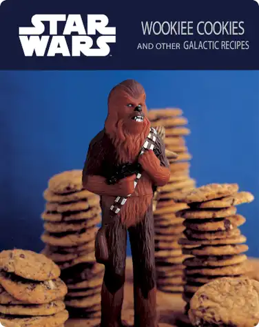 Star Wars: Wookiee Cookies and Other Galactic Recipes book