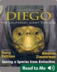 Another Extraordinary Animal: Diego, the Galápagos Giant Tortoise