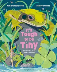 It’s Tough to Be Tiny