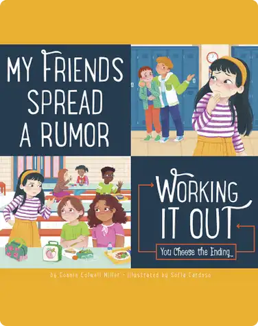 My Friends Spread a Rumor: Working It Out book