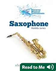 Discover Musical Instruments: Saxophone