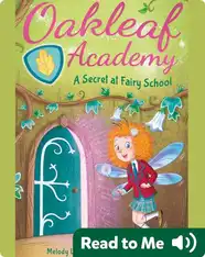 Oakleaf Academy: A Secret at Fairy School