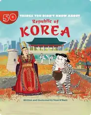 50 Things You Didn’t Know About Republic of Korea