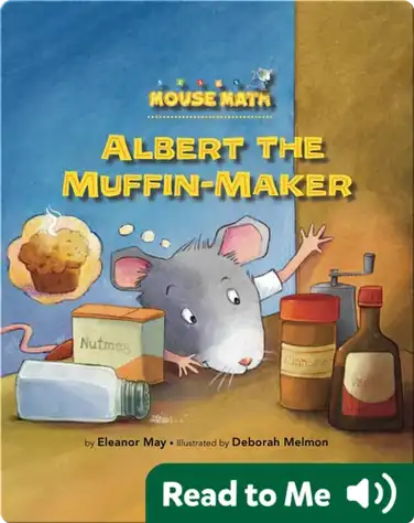 Albert The Muffin-Maker (Mouse Math) book