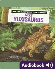 Meet Yuxisaurus: A Graphic Guide