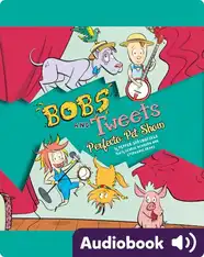 Bobs and Tweets #2: Perfecto Pet Show