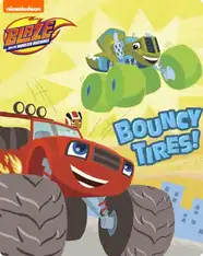 Blaze and the Monster Machines: Bouncy Tires