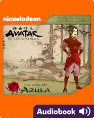 Earth Kingdom Chronicles: The Tale of Azula