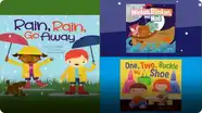 Rain, Rain, Go Away; Winken, Blinken, and Nod; & One, Two, Buckle My Shoe
