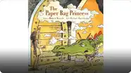 The Paper Bag Princess