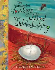 The Unexpected Love Story of Alfred Fiddleduckling