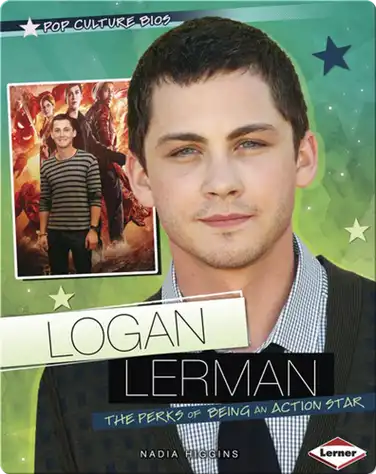Logan Lerman: The Perks of Being an Action Star book