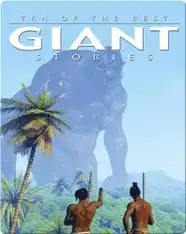 Ten of the Best Giant Stories
