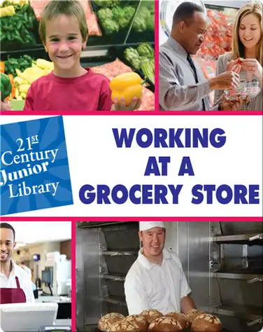 Working At A Grocery Store book