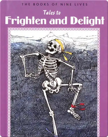 Tales to Frighten and Delight book