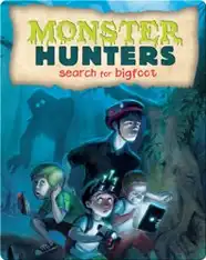 Monster Hunters Search for Bigfoot