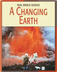 Real World Science: A Changing Earth