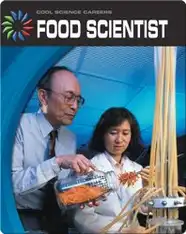 Cool Science Careers: Food Scientist