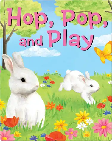 Hop, Pop, And Play book