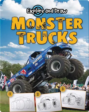 Explore And Draw: Monster Trucks book