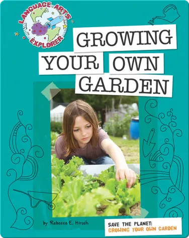 Save The Planet: Growing Your Own Garden book