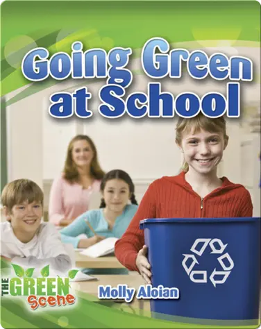 Going Green At School book