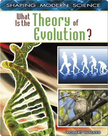 What Is The Theory Of Evolution? book