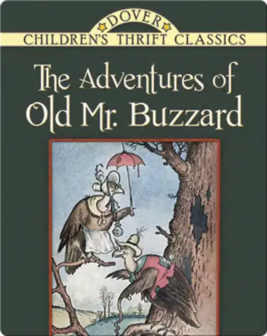 The Adventures of Old Mr. Buzzard book