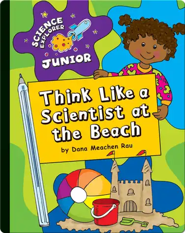 Think Like a Scientist at the Beach book