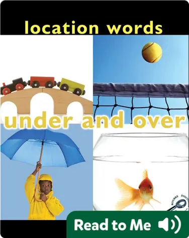 Location Words: Under and Over book
