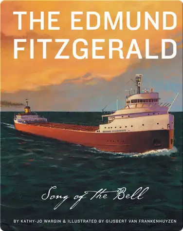 The Edmund Fitzgerald: The Song of the Bell book